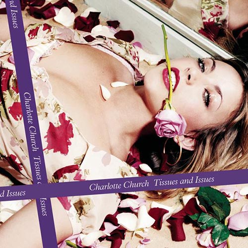 Tissues and Issues Charlotte Church
