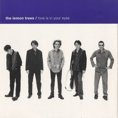 Love is in your Eyes The Lemon Trees