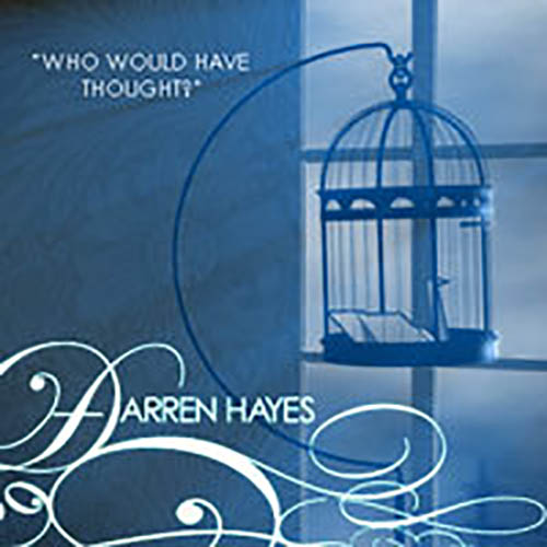 Who Would Have Thought Darren Hayes